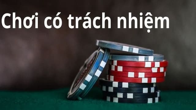 Các dấu hiệu cần cảnh giác để duy trì chơi có trách nhiệm