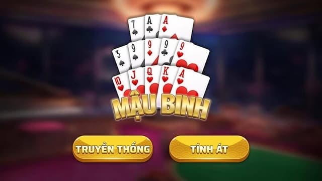 Giới thiệu tổng quan về Mậu Binh